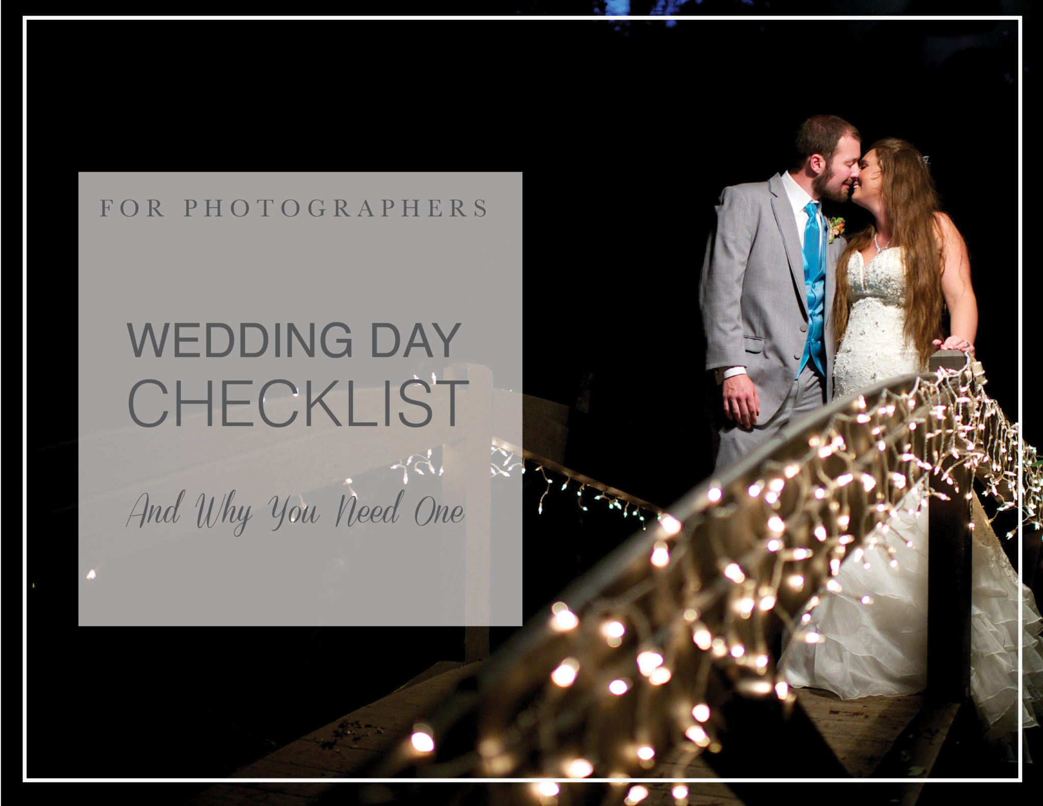 For Photographers- Wedding Day Checklist